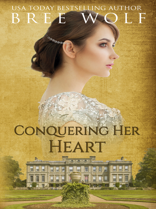 Title details for Conquering her Heart by Bree Wolf - Available